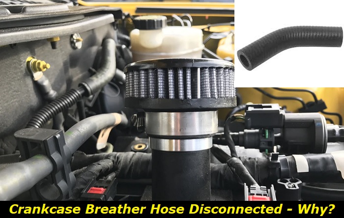 crankcase breather hose disconnected
